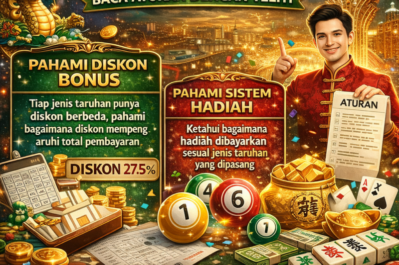 Toto Macau: pahami diskon & hadiah, baca aturan dengan teliti